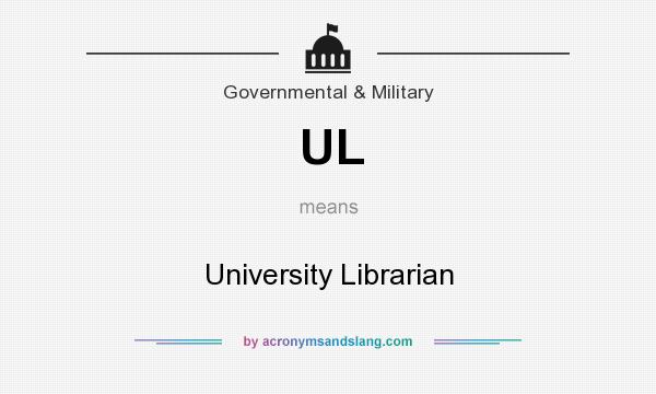 What does UL mean? It stands for University Librarian