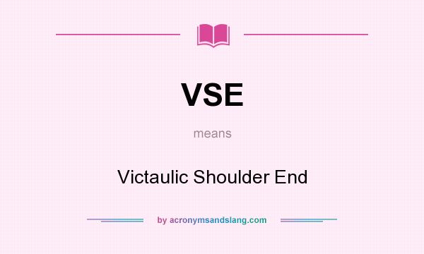What does VSE mean? It stands for Victaulic Shoulder End