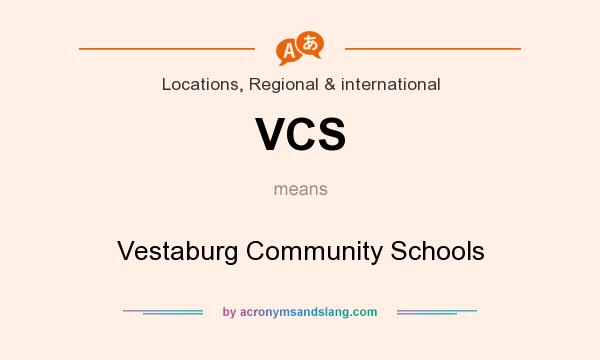 What does VCS mean? It stands for Vestaburg Community Schools