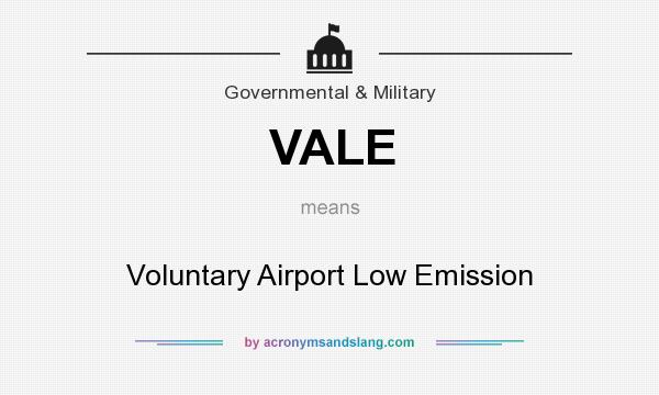 What does VALE mean? It stands for Voluntary Airport Low Emission