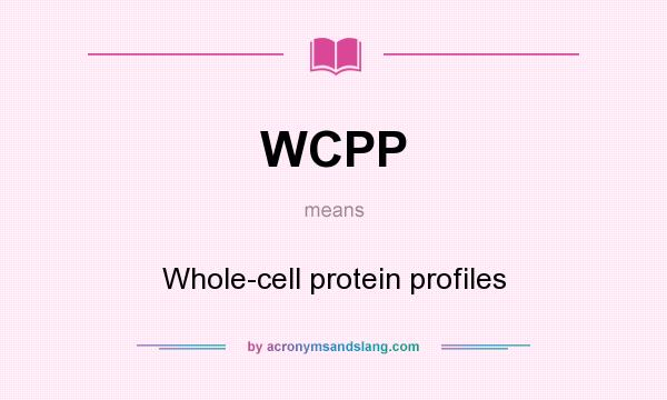 What does WCPP mean? It stands for Whole-cell protein profiles