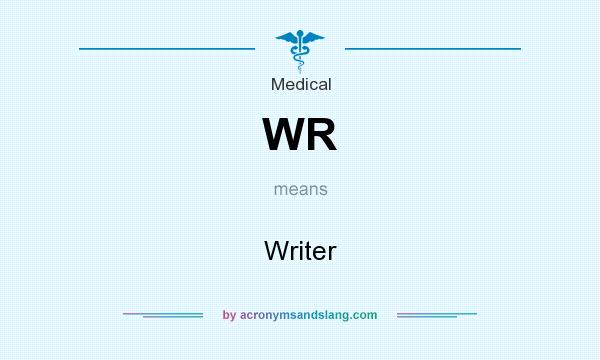What does WR mean? It stands for Writer