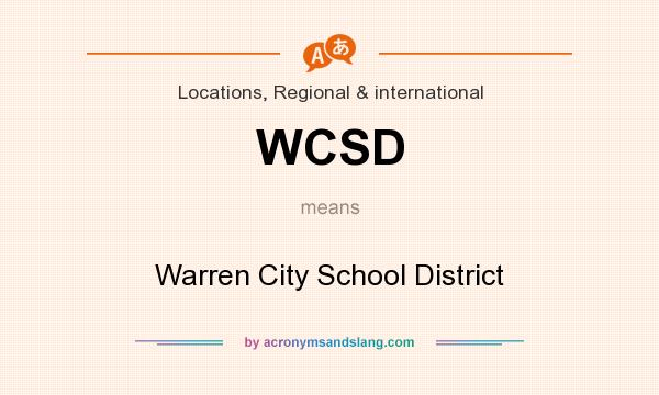 What does WCSD mean? It stands for Warren City School District
