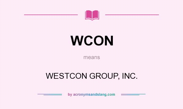 What does WCON mean? It stands for WESTCON GROUP, INC.