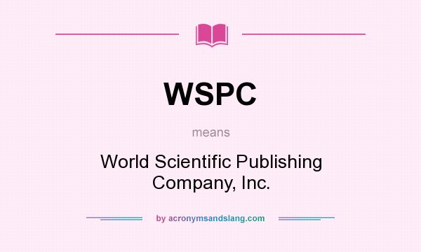 What does WSPC mean? It stands for World Scientific Publishing Company, Inc.