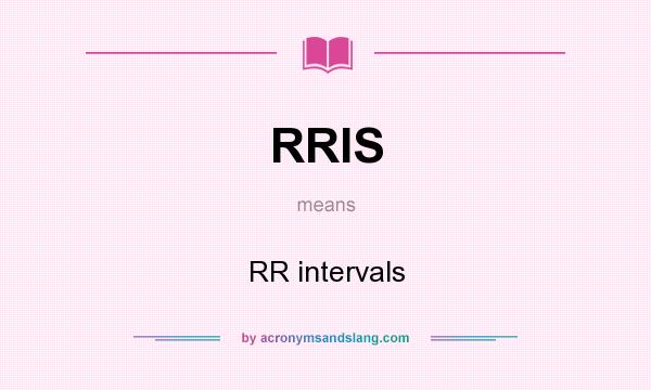 What does RRIS mean? It stands for RR intervals