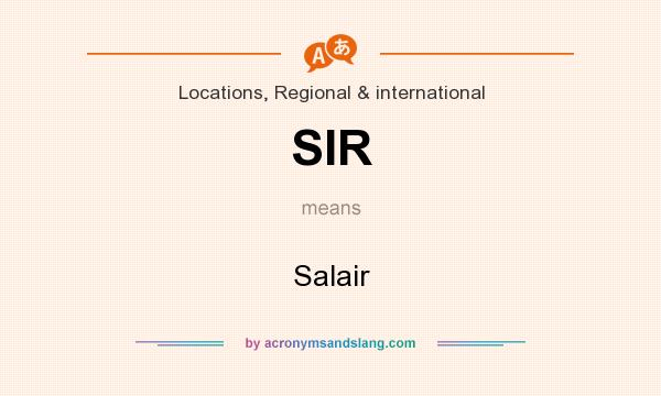 What does SIR mean? It stands for Salair