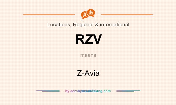 What does RZV mean? It stands for Z-Avia