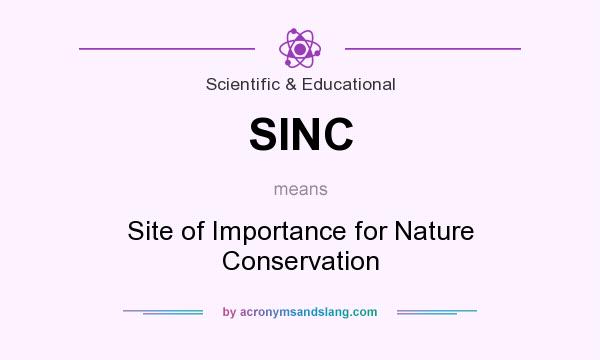 What does SINC mean? It stands for Site of Importance for Nature Conservation