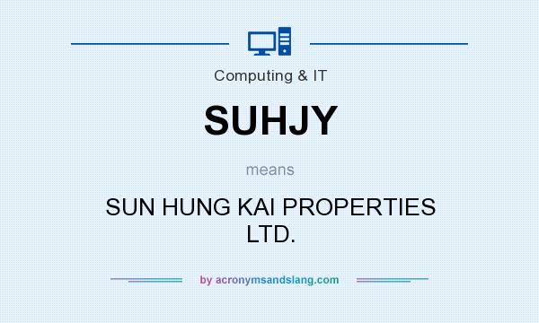 What does SUHJY mean? It stands for SUN HUNG KAI PROPERTIES LTD.