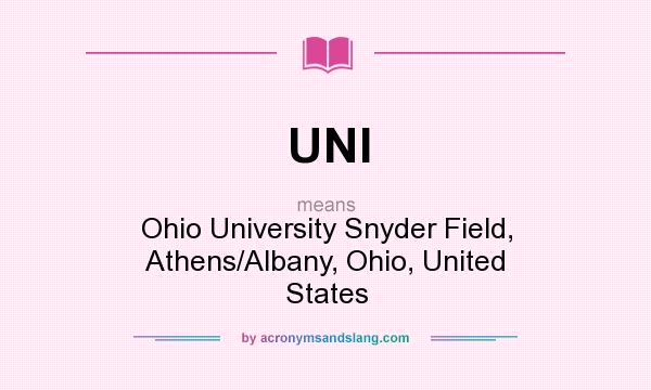 What does UNI mean? It stands for Ohio University Snyder Field, Athens/Albany, Ohio, United States