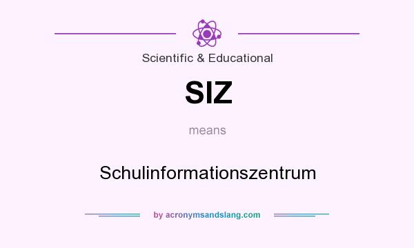 What does SIZ mean? It stands for Schulinformationszentrum