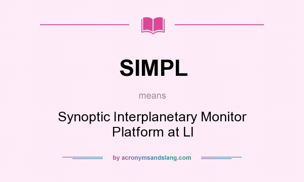 What does SIMPL mean? It stands for Synoptic Interplanetary Monitor Platform at Ll
