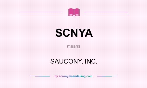 What does SCNYA mean? It stands for SAUCONY, INC.