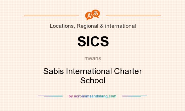 What does SICS mean? It stands for Sabis International Charter School