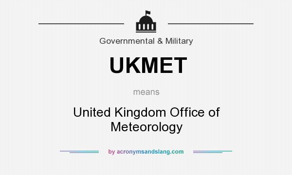 What does UKMET mean? It stands for United Kingdom Office of Meteorology