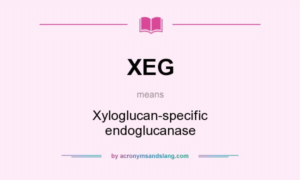 What does XEG mean? It stands for Xyloglucan-specific endoglucanase