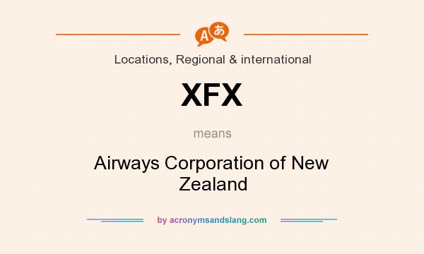 What does XFX mean? It stands for Airways Corporation of New Zealand