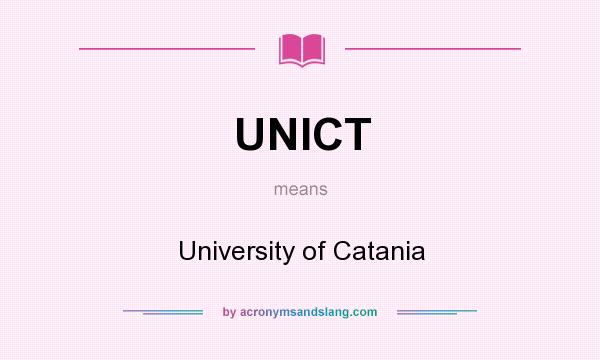 What does UNICT mean? It stands for University of Catania