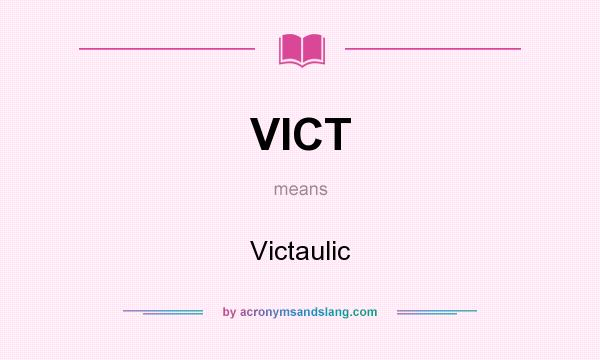 What does VICT mean? It stands for Victaulic