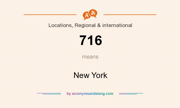 What does 716 mean? It stands for New York