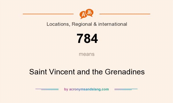 What does 784 mean? It stands for Saint Vincent and the Grenadines
