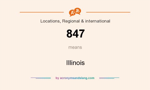 What does 847 mean? It stands for Illinois