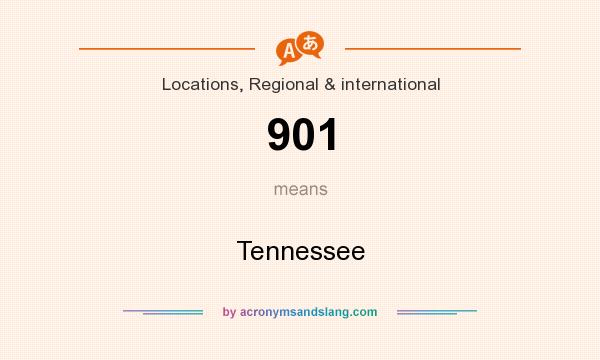 What does 901 mean? It stands for Tennessee