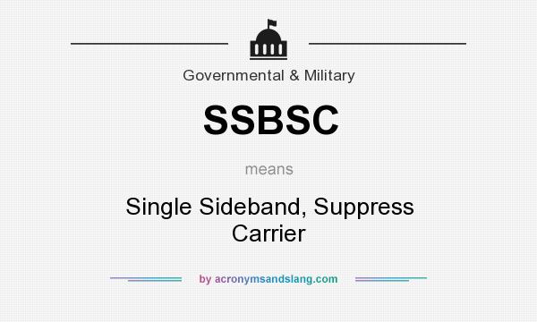 What does SSBSC mean? It stands for Single Sideband, Suppress Carrier