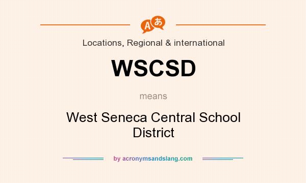What does WSCSD mean? It stands for West Seneca Central School District