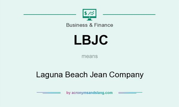 What does LBJC mean? It stands for Laguna Beach Jean Company