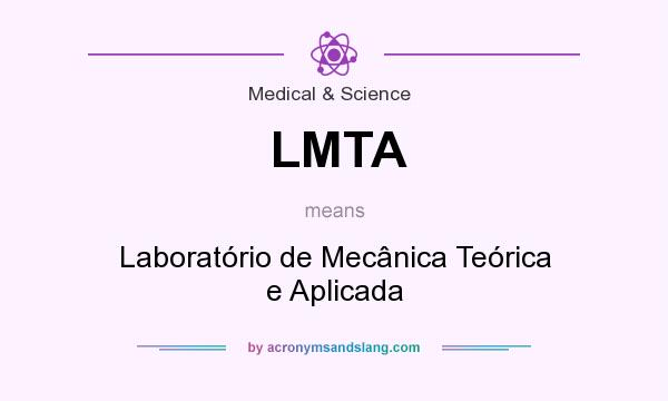 What does LMTA mean? It stands for Laboratório de Mecânica Teórica e Aplicada