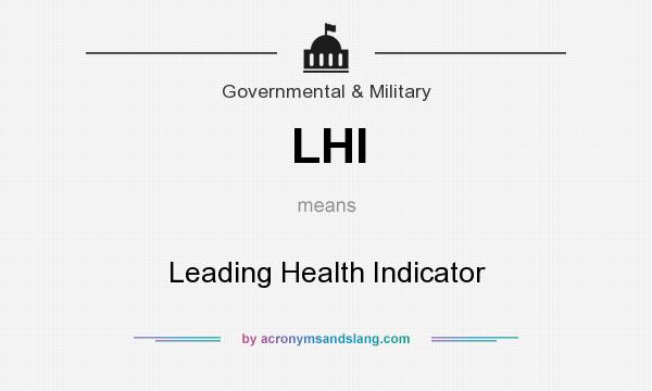 What does LHI mean? It stands for Leading Health Indicator