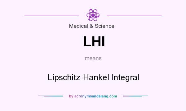 What does LHI mean? It stands for Lipschitz-Hankel Integral