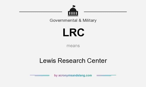 What does LRC mean? It stands for Lewis Research Center