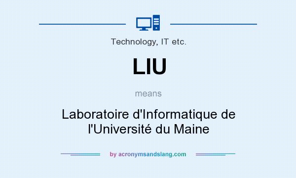 What does LIU mean? It stands for Laboratoire d`Informatique de l`Université du Maine