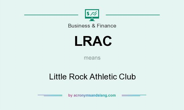 What does LRAC mean? It stands for Little Rock Athletic Club