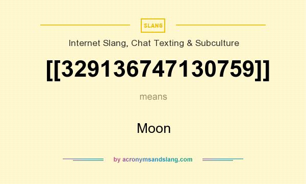 What does [[329136747130759]] mean? It stands for Moon