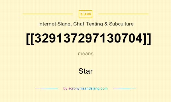 What does [[329137297130704]] mean? It stands for Star