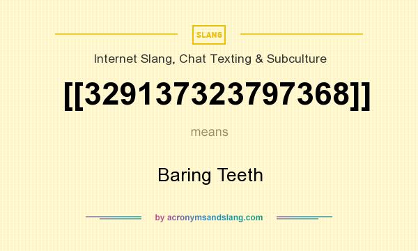 What does [[329137323797368]] mean? It stands for Baring Teeth