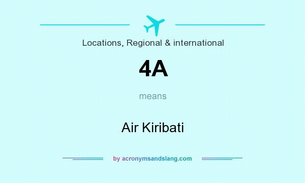 What does 4A mean? It stands for Air Kiribati