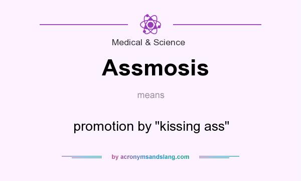What does Assmosis mean? It stands for promotion by 