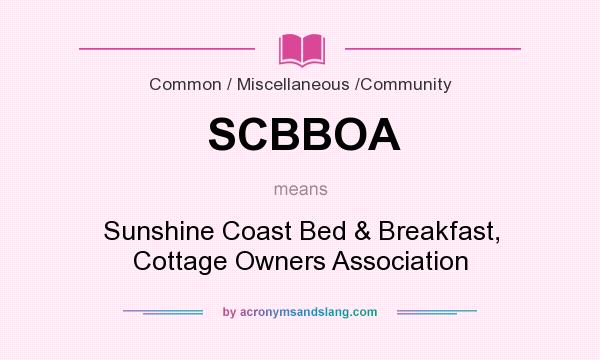 What does SCBBOA mean? It stands for Sunshine Coast Bed & Breakfast, Cottage Owners Association