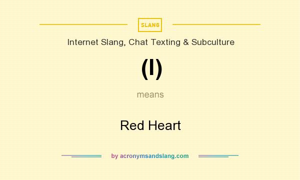 What does (l) mean? It stands for Red Heart