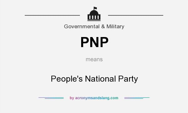 What does PNP mean? It stands for People`s National Party