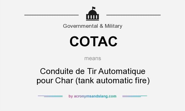 What does COTAC mean? It stands for Conduite de Tir Automatique pour Char (tank automatic fire)