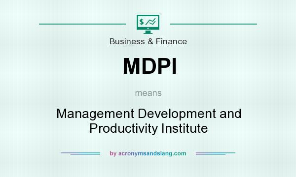 What does MDPI mean? It stands for Management Development and Productivity Institute