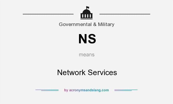 What does NS mean? It stands for Network Services