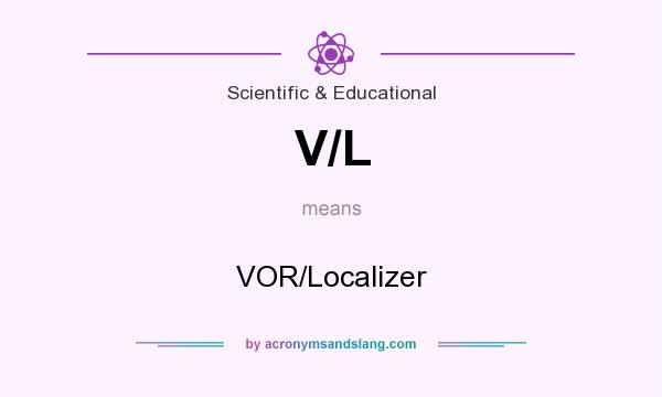 What does V/L mean? It stands for VOR/Localizer