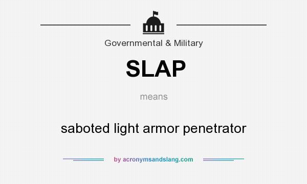 What does SLAP mean? It stands for saboted light armor penetrator